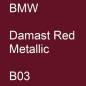 Preview: BMW, Damast Red Metallic, B03.